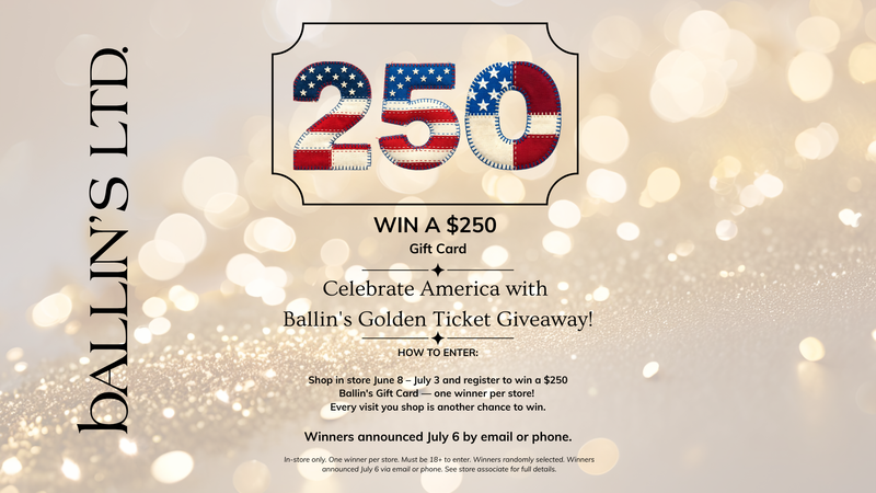 Win $250 at Ballin's LTD | Happy Birthday America Sale